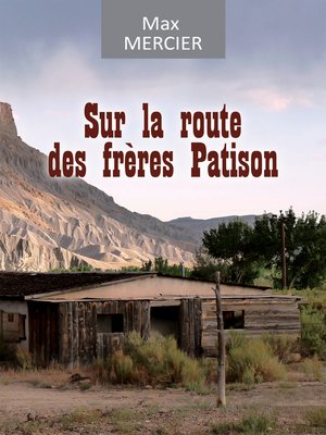 cover image of Sur la route des frères Patison